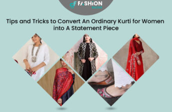 Tips and Tricks to Convert An Ordinary Kurti for Women into A Statement Piece